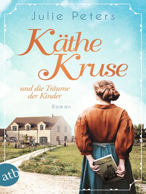 Title details for Käthe Kruse und die Träume der Kinder by Julie Peters - Wait list